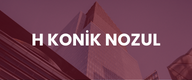 H KONİK NOZUL